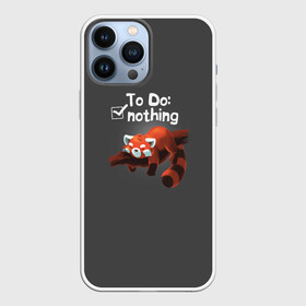 Чехол для iPhone 13 Pro Max с принтом To Do: Nothing в Тюмени,  |  | Тематика изображения на принте: ленивец | лень | панда