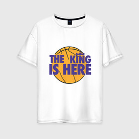 Женская футболка хлопок Oversize с принтом Lakers - Король здесь в Тюмени, 100% хлопок | свободный крой, круглый ворот, спущенный рукав, длина до линии бедер
 | cavaliers | cleveland | coach | james | king | lakers | lebron | los angeles | nba | player | slam dunk | sport | team | баскетбол | борода | джеймс | игрок | кавальерс | калиф | кливленд | король | леброн | лейкерс | лос анджелес | нба | слэм д