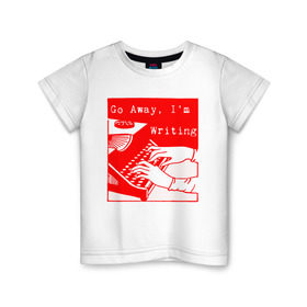 Детская футболка хлопок с принтом go away, I`m Writting в Тюмени, 100% хлопок | круглый вырез горловины, полуприлегающий силуэт, длина до линии бедер | журналист | новости
