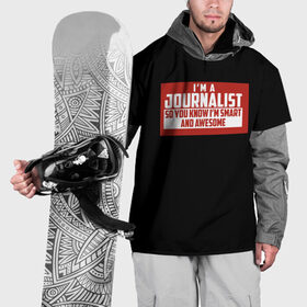 Накидка на куртку 3D с принтом Iam Journalist в Тюмени, 100% полиэстер |  | журналист | новости