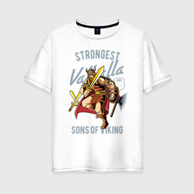 Женская футболка хлопок Oversize с принтом Викинг в Тюмени, 100% хлопок | свободный крой, круглый ворот, спущенный рукав, длина до линии бедер
 | valhalla | vikings | вальгалла | викинг | викинги