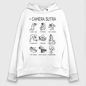 Женское худи Oversize хлопок с принтом The camera sutra в Тюмени, френч-терри — 70% хлопок, 30% полиэстер. Мягкий теплый начес внутри —100% хлопок | боковые карманы, эластичные манжеты и нижняя кромка, капюшон на магнитной кнопке | kamasutra | выдержка | позы | фотка | фото | фотоаппарат | фотограф | фотография | фотосессия | штатив | экспозиция