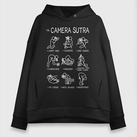 Женское худи Oversize хлопок с принтом The camera sutra в Тюмени, френч-терри — 70% хлопок, 30% полиэстер. Мягкий теплый начес внутри —100% хлопок | боковые карманы, эластичные манжеты и нижняя кромка, капюшон на магнитной кнопке | kamasutra | выдержка | позы | фотка | фото | фотоаппарат | фотограф | фотография | фотосессия | штатив | экспозиция