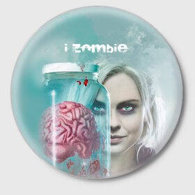 Значок с принтом i-ZOMBIE в Тюмени,  металл | круглая форма, металлическая застежка в виде булавки | i zombie | лив мур | оливия мур | я зомби