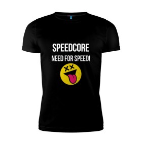 Мужская футболка премиум с принтом Speedcore в Тюмени, 92% хлопок, 8% лайкра | приталенный силуэт, круглый вырез ворота, длина до линии бедра, короткий рукав | frenchcore | gabber | hardcore | hardcoremusic | speedcore