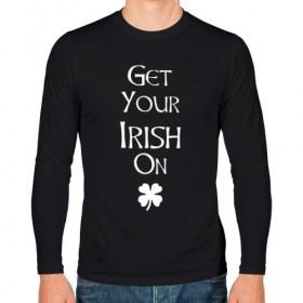 Мужской лонгслив хлопок с принтом Get your irish on! в Тюмени, 100% хлопок |  | 