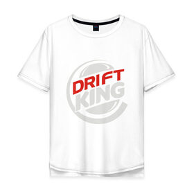 Мужская футболка хлопок Oversize с принтом Drift King в Тюмени, 100% хлопок | свободный крой, круглый ворот, “спинка” длиннее передней части | Тематика изображения на принте: audi | bmw | car | drift | ferrari | ford | mercedes | road | speed | авто | автомобиль | ауди | водитель | газ | гонка | дорога | дрифт | машина | мерседес | педаль | скорость | тормоз