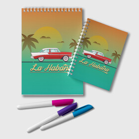 Блокнот с принтом La Habana в Тюмени, 100% бумага | 48 листов, плотность листов — 60 г/м2, плотность картонной обложки — 250 г/м2. Листы скреплены удобной пружинной спиралью. Цвет линий — светло-серый
 | american | car | cuba | habana | taxi | travel