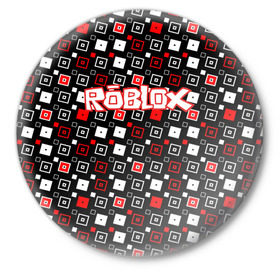 Значок с принтом Roblox в Тюмени,  металл | круглая форма, металлическая застежка в виде булавки | game | gamer | logo | roblox | игры | логотип | роблокс