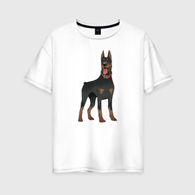 Женская футболка хлопок Oversize с принтом Доберман в Тюмени, 100% хлопок | свободный крой, круглый ворот, спущенный рукав, длина до линии бедер
 | doberman | dobermann | dog | доберман | собака | собаки