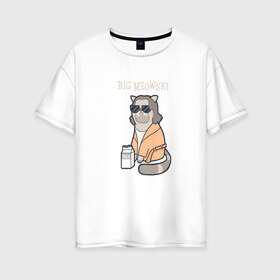 Женская футболка хлопок Oversize с принтом Big Meowski в Тюмени, 100% хлопок | свободный крой, круглый ворот, спущенный рукав, длина до линии бедер
 | большой лебовски | боулинг | дюдя | кино | комедия | кот | котейка | котенок | котэ | кошка | молоко | хиппи | чувак | юмор