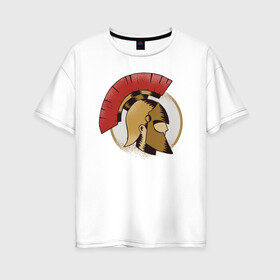 Женская футболка хлопок Oversize с принтом Спартанец в Тюмени, 100% хлопок | свободный крой, круглый ворот, спущенный рукав, длина до линии бедер
 | спарта | спартанец | спартанский шлем | спартанцы | шлем