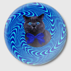 Значок с принтом Гипнотический кот в Тюмени,  металл | круглая форма, металлическая застежка в виде булавки | Тематика изображения на принте: big | арт | крупные арты | крупные принты | сумасшедшие арты