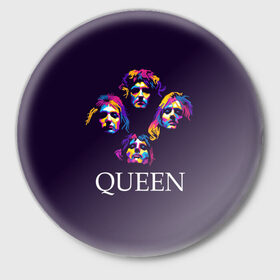 Значок с принтом Queen в Тюмени,  металл | круглая форма, металлическая застежка в виде булавки | queen | брайан мэи | британская | группа | джон дикон | королева | роджер тейлор | рок | фредди меркьюри