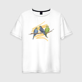 Женская футболка хлопок Oversize с принтом Попугай в Тюмени, 100% хлопок | свободный крой, круглый ворот, спущенный рукав, длина до линии бедер
 | bird | попугаи | попугай | птица | птицы