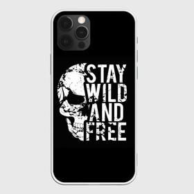 Чехол для iPhone 12 Pro Max с принтом Stay wild and free в Тюмени, Силикон |  | Тематика изображения на принте: background | black | day of the dead | death | drawing | f | free | halloween | inscription | skeleton | skull | stay | symbol | text | wild | день мертвых | дикий | надпись | оставайся | рисунок | свободный | символ | скелет | текст | фон | хэлл