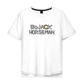 Мужская футболка хлопок Oversize с принтом Конь БоДжек в Тюмени, 100% хлопок | свободный крой, круглый ворот, “спинка” длиннее передней части | bo jack | bojack | horse | horseman | man | бо джек | боджек | конь