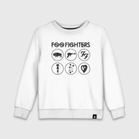 Детский свитшот хлопок с принтом Foo Fighters в Тюмени, 100% хлопок | круглый вырез горловины, эластичные манжеты, пояс и воротник | foo fighters | nirvana | альтернативный рок | группы | дейв грол | музыка | постгранж | рок | хард рок
