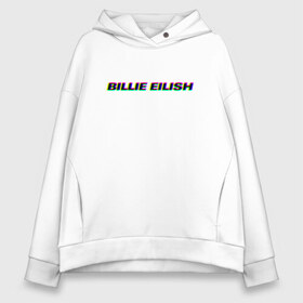 Женское худи Oversize хлопок с принтом Billie Eilish в Тюмени, френч-терри — 70% хлопок, 30% полиэстер. Мягкий теплый начес внутри —100% хлопок | боковые карманы, эластичные манжеты и нижняя кромка, капюшон на магнитной кнопке | bilie | billie | eilish | айлиш | алиш | били | билли | инди | музыка | поп | эйлиш | элиш