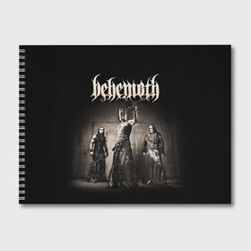 Альбом для рисования с принтом Behemoth в Тюмени, 100% бумага
 | матовая бумага, плотность 200 мг. | behemoth | black metal | death metal | inferno | nergal | orion | seth | блэк метал | группы | дэт метал | метал | музыка | рок
