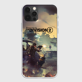 Чехол для iPhone 12 Pro с принтом The Division 2 в Тюмени, силикон | область печати: задняя сторона чехла, без боковых панелей | division | the division | the division 2 | tom clancys the division 2 | агенты | бандиты | белый дом | вашингтон | война | разруха | солдаты | турель