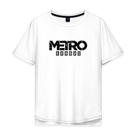 Мужская футболка хлопок Oversize с принтом METRO EXODUS (НА СПИНЕ) в Тюмени, 100% хлопок | свободный крой, круглый ворот, “спинка” длиннее передней части | exodus | horror | metro 2033 | metro exodus | survival | игры | исход | метро | метро 2035