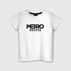 Детская футболка хлопок с принтом METRO EXODUS (НА СПИНЕ) в Тюмени, 100% хлопок | круглый вырез горловины, полуприлегающий силуэт, длина до линии бедер | exodus | horror | metro 2033 | metro exodus | survival | игры | исход | метро | метро 2035