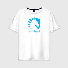Женская футболка хлопок Oversize с принтом TEAM LIQUID в Тюмени, 100% хлопок | свободный крой, круглый ворот, спущенный рукав, длина до линии бедер
 | 2019 | blue | cybersport | esport | liquid | logo | pro league | team | team liquid | киберспорт | логотип | тим ликвид | фирменные цвета