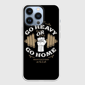 Чехол для iPhone 13 Pro с принтом Go heavy or go home в Тюмени,  |  | bac | blue | drawing | dumbbell | fist | force | go | graphics | hand | hard | home | load | made | or | sport | usa | гантель | графика | груз | домой | идти | изготовлено | или | кулак | нагрузка | надпись | рисунок | рука | сила | синий | спорт | сша |