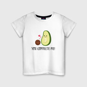 Детская футболка хлопок с принтом You Complete Me! в Тюмени, 100% хлопок | круглый вырез горловины, полуприлегающий силуэт, длина до линии бедер | авокадо | вкусняшка | любовь | милаш | мимими | надпись | няша | овощи | пара | романтика | сердечки | ты и я | фрукты