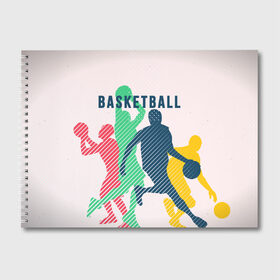 Альбом для рисования с принтом Баскетбол в Тюмени, 100% бумага
 | матовая бумага, плотность 200 мг. | баскет | баскетбол | вип | дизайн | люди | мяч | новинка | спорт | спортсмен | топ | тренд | человек