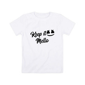 Детская футболка хлопок с принтом Keep it Mello (Marshmello) в Тюмени, 100% хлопок | круглый вырез горловины, полуприлегающий силуэт, длина до линии бедер | christopher comstock | dj | keep | keep it mello | marshmello | mello | music | диджей | клубная музыка | клубняк | крис комсток | логотип | маршмеллоу | музыка