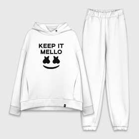 Женский костюм хлопок Oversize с принтом KEEP IT MELLO (Marshmello) в Тюмени,  |  | christopher comstock | dj | keep it mello | marshmello | mello | music | диджей | клубная музыка | клубняк | крис комсток | логотип | маршмеллоу | музыка