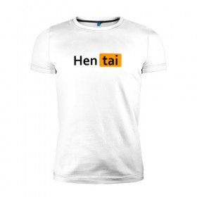 Мужская футболка премиум с принтом HENTAI в Тюмени, 92% хлопок, 8% лайкра | приталенный силуэт, круглый вырез ворота, длина до линии бедра, короткий рукав | 