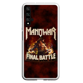 Чехол для Honor 20 с принтом ManowaR final battle в Тюмени, Силикон | Область печати: задняя сторона чехла, без боковых панелей | Тематика изображения на принте: adams | demaio | eric | heavy | joey | metal | true | viking | адамс | викинг метал | димайо | метал | мифология | скандинавская | тяжёлый | хамзи | хеви метал