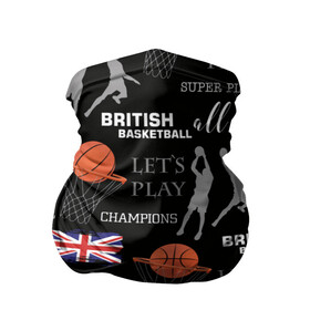 Бандана-труба 3D с принтом British basketball в Тюмени, 100% полиэстер, ткань с особыми свойствами — Activecool | плотность 150‒180 г/м2; хорошо тянется, но сохраняет форму | англия | баскетбол | баскетбольные | болельщик | британия | британский | бросок | графика | держава | игра | иллюстрация | картинка | кольцо | мода | мячи | надпи | прыжок | рисунок | сетка | сила