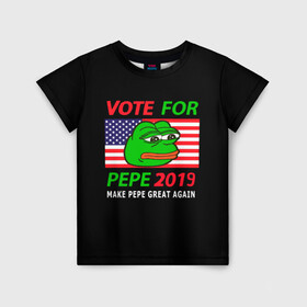 Детская футболка 3D с принтом Vote for pepe в Тюмени, 100% гипоаллергенный полиэфир | прямой крой, круглый вырез горловины, длина до линии бедер, чуть спущенное плечо, ткань немного тянется | Тематика изображения на принте: bad | dab | frog | good | kek | make pepe great again | pepe | sad | sad frog | vote for pepe | кек | лягушка | мем | мемы | пепе | со смыслом | фрог