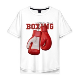 Мужская футболка хлопок Oversize с принтом National Team Boxing в Тюмени, 100% хлопок | свободный крой, круглый ворот, “спинка” длиннее передней части | бокс | перчатки