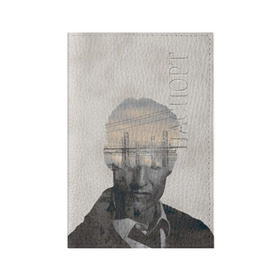 Обложка для паспорта матовая кожа с принтом True Detective в Тюмени, натуральная матовая кожа | размер 19,3 х 13,7 см; прозрачные пластиковые крепления | rust | детектив | драма | криминал | мэттью | настоящий | расследования | следователь