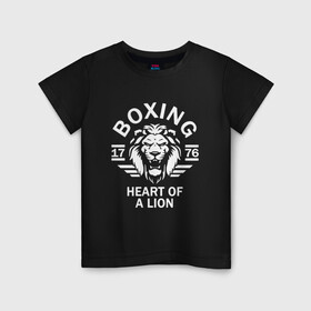 Детская футболка хлопок с принтом Бокс - сердце льва в Тюмени, 100% хлопок | круглый вырез горловины, полуприлегающий силуэт, длина до линии бедер | box | boxing | bruce lee | champion | dragon | fight | fighter | judo | muay thai | team | tiger | ufc | али | боевые | боец | бой | бокс | боксер | борьба | брюс ли | воин | дзюдо | дракон | единоборства | искусство | карате | контакт | кулак | лев