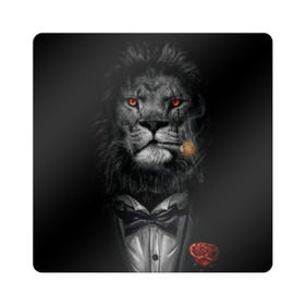 Магнит виниловый Квадрат с принтом Лев в смокинге в Тюмени, полимерный материал с магнитным слоем | размер 9*9 см, закругленные углы | бабочка | грива | грозный | лев | роза | серьезный | хищник | царь | церь зверей