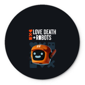 Коврик круглый с принтом Love, Death & Robots в Тюмени, резина и полиэстер | круглая форма, изображение наносится на всю лицевую часть | Тематика изображения на принте: cartoon | death | fantasy | heavy | horror | metal | miller | netflix | robots | tim | witness | любовь | миллер | мультфильм | робот | роботы | тим | ужасы | фэнтези