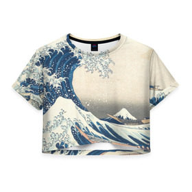Женская футболка 3D укороченная с принтом Большая волна в Канагаве в Тюмени, 100% полиэстер | круглая горловина, длина футболки до линии талии, рукава с отворотами | арт | большая волна | в канагаве | гравюра | искусство | канагава | кацусики хокусай | япония