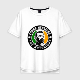 Мужская футболка хлопок Oversize с принтом Conor McGregor в Тюмени, 100% хлопок | свободный крой, круглый ворот, “спинка” длиннее передней части | 