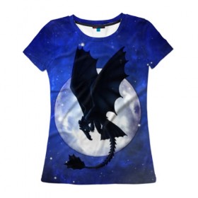 Женская футболка 3D с принтом ночная фурия в Тюмени, 100% полиэфир ( синтетическое хлопкоподобное полотно) | прямой крой, круглый вырез горловины, длина до линии бедер | how to train your dragon | night fury | беззубик | дракон | как приручить дракона | луна | ночная фурия