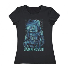 Женская футболка хлопок с принтом Робот в Тюмени, 100% хлопок | прямой крой, круглый вырез горловины, длина до линии бедер, слегка спущенное плечо | Тематика изображения на принте: robot | неон | робот | сломанный робот