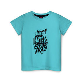 Детская футболка хлопок с принтом Haters gonna Hate в Тюмени, 100% хлопок | круглый вырез горловины, полуприлегающий силуэт, длина до линии бедер | haters gonna hate | прикольный принт | футболка принт