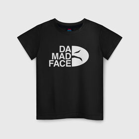 Детская футболка хлопок с принтом Da Mad Face в Тюмени, 100% хлопок | круглый вырез горловины, полуприлегающий силуэт, длина до линии бедер | evill | face | mad | north | the | антибренд | злое | злой | лицо | мода | надписи | надпись | норс | норт | смайл | тренд | тренды | фейс | фэйс