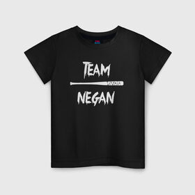Детская футболка хлопок с принтом Team Negan в Тюмени, 100% хлопок | круглый вырез горловины, полуприлегающий силуэт, длина до линии бедер | dead | negan | rick | the | walking dead | граймс | мертвецы | ниган | рик | сериал | сериалы | ходячие