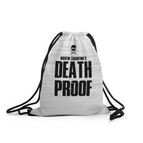 Рюкзак-мешок 3D с принтом Death Proof в Тюмени, 100% полиэстер | плотность ткани — 200 г/м2, размер — 35 х 45 см; лямки — толстые шнурки, застежка на шнуровке, без карманов и подкладки | death proof | quentin | tarantino | квентин тарантино | тарантино